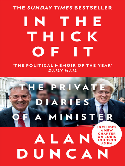 Title details for In the Thick of It by Alan Duncan - Available